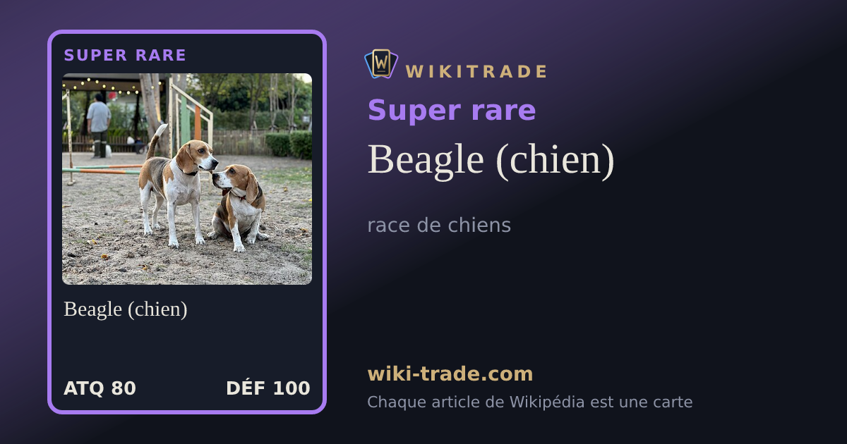 Beagle (chien) — carte Super rare