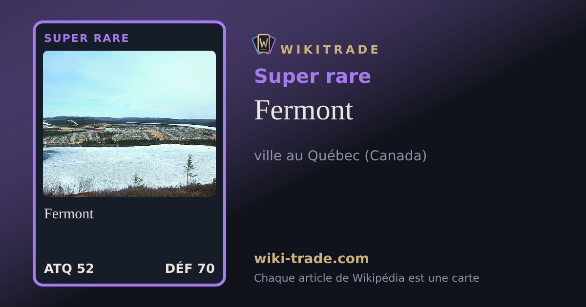 Fermont — carte Super rare