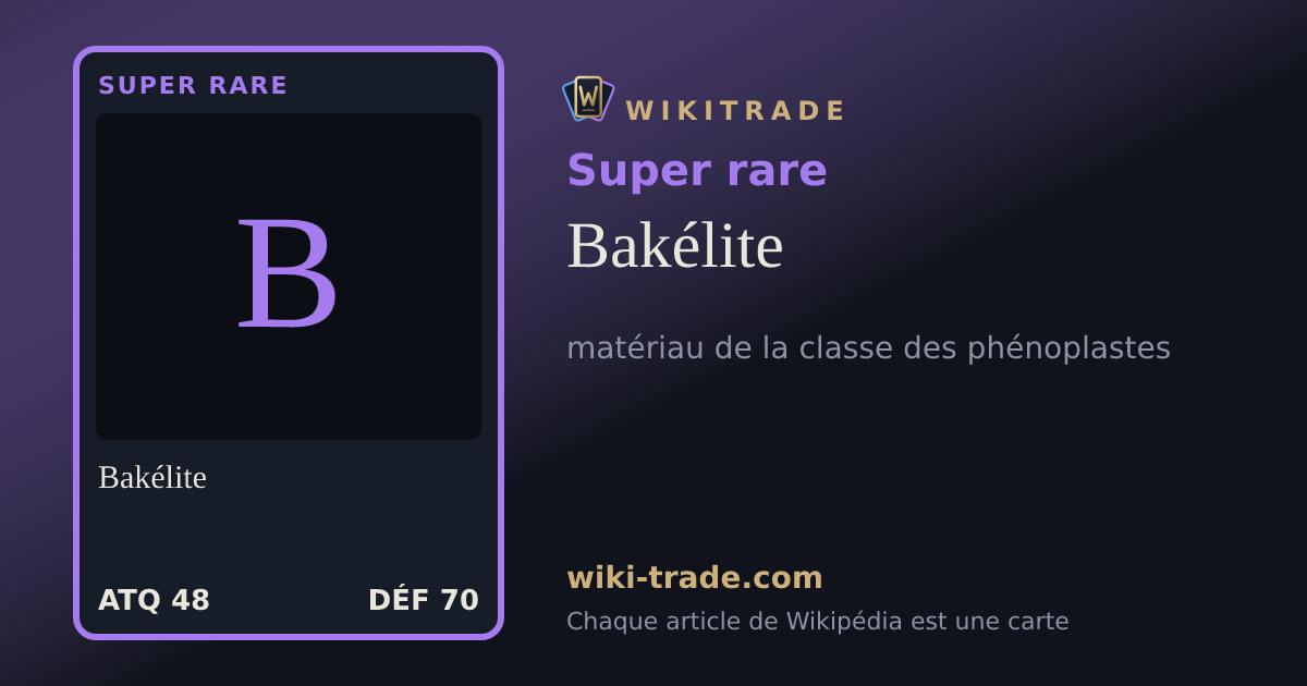 Bakélite — carte Super rare