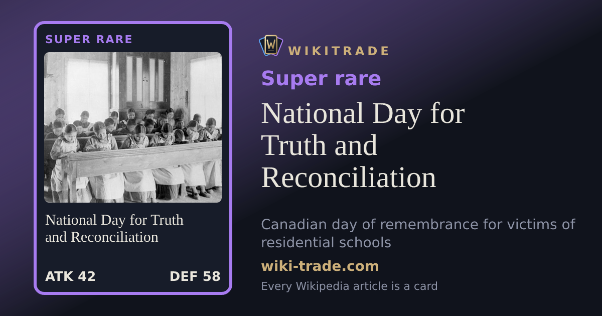 National Day for Truth and Reconciliation — Super rare card