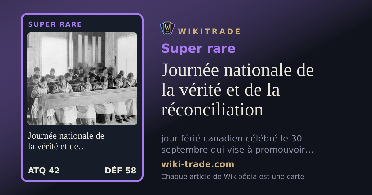 Journée nationale de la vérité et de la réconciliation — carte Super rare