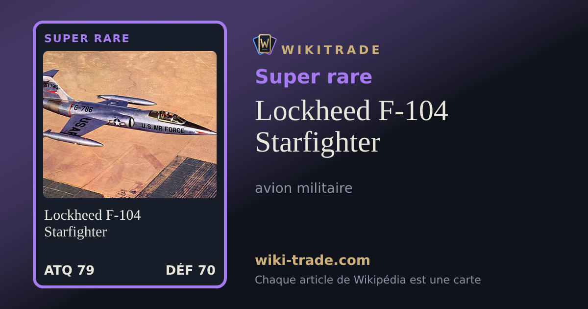 Lockheed F-104 Starfighter — carte Super rare