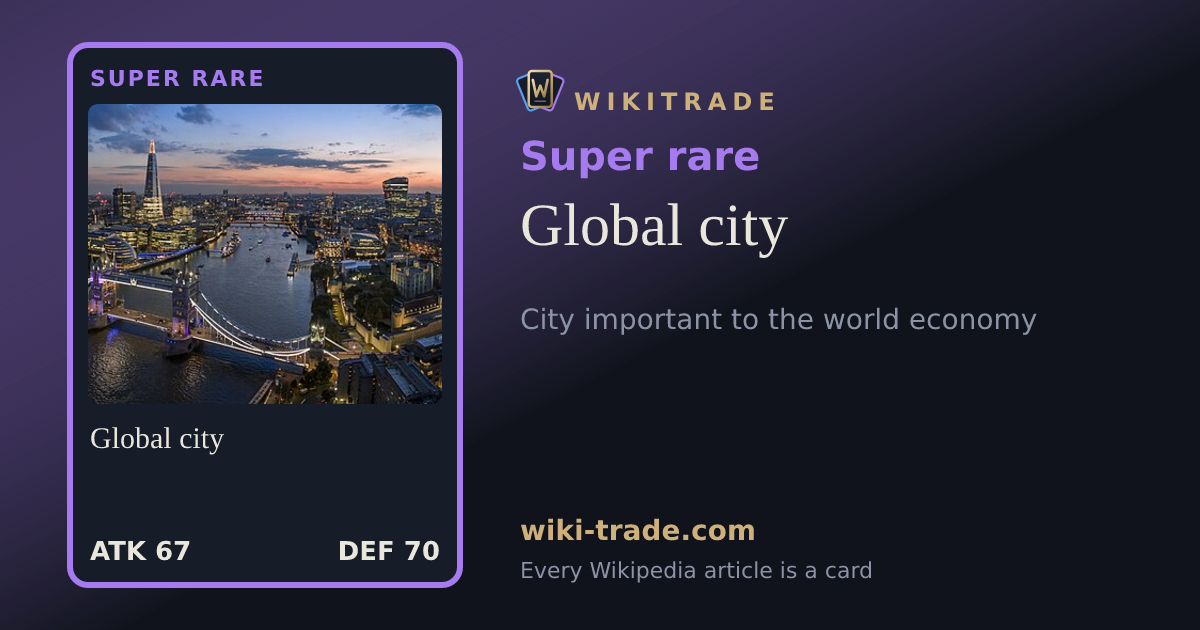 Global city — Super rare card