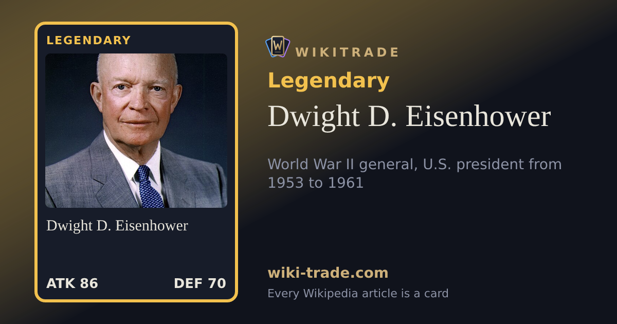 Dwight D. Eisenhower — Legendary card