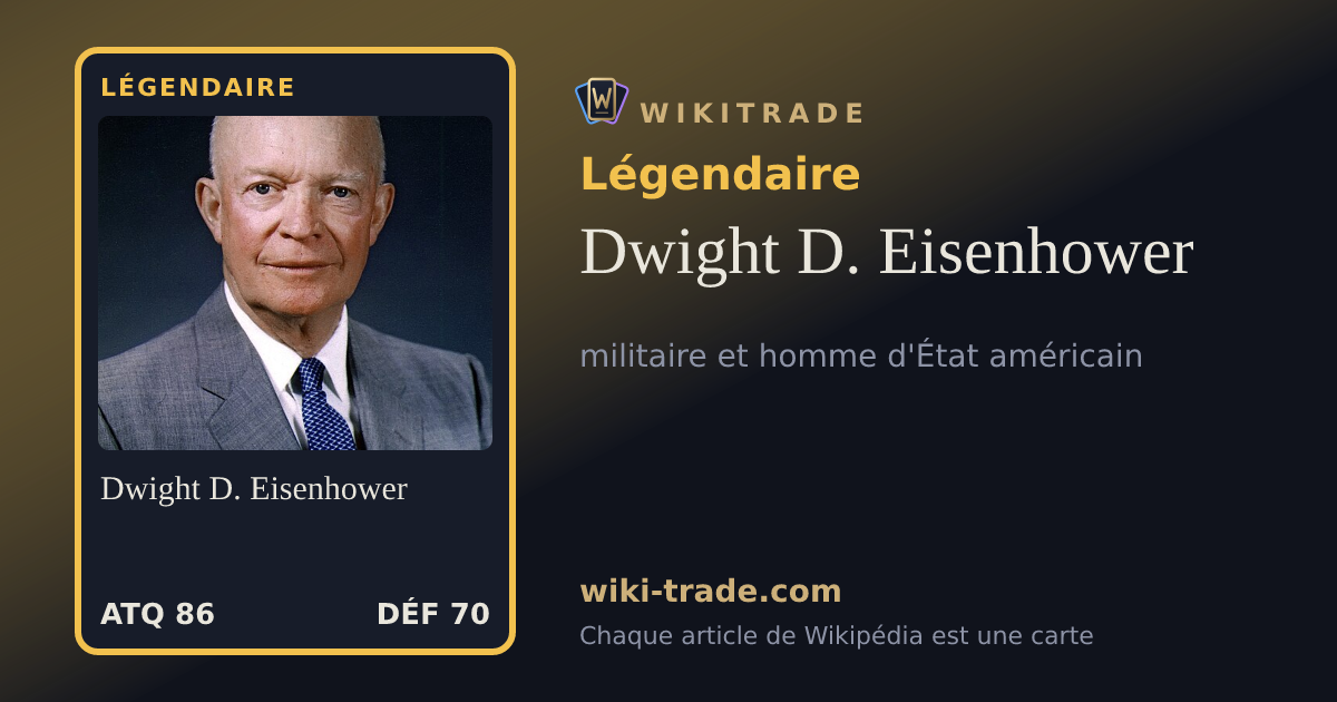 Dwight D. Eisenhower — carte Légendaire