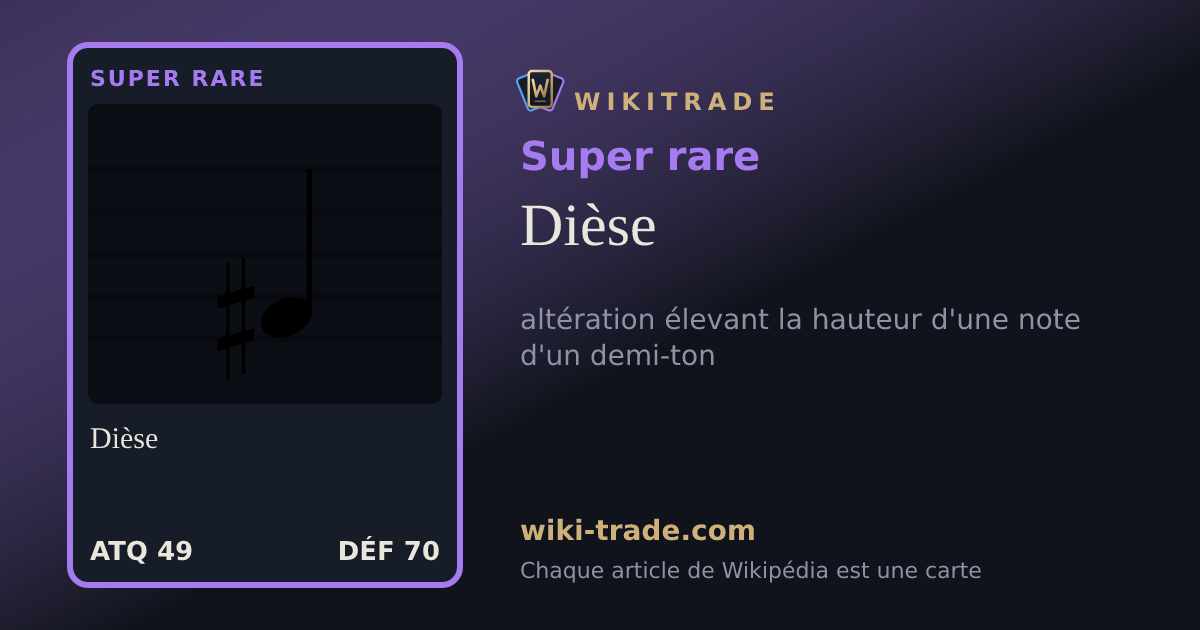 Dièse — carte Super rare