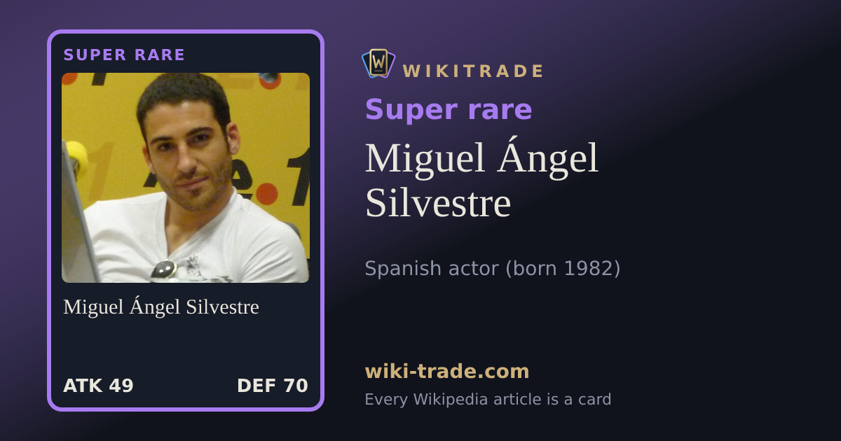 Miguel Ángel Silvestre — Super rare card