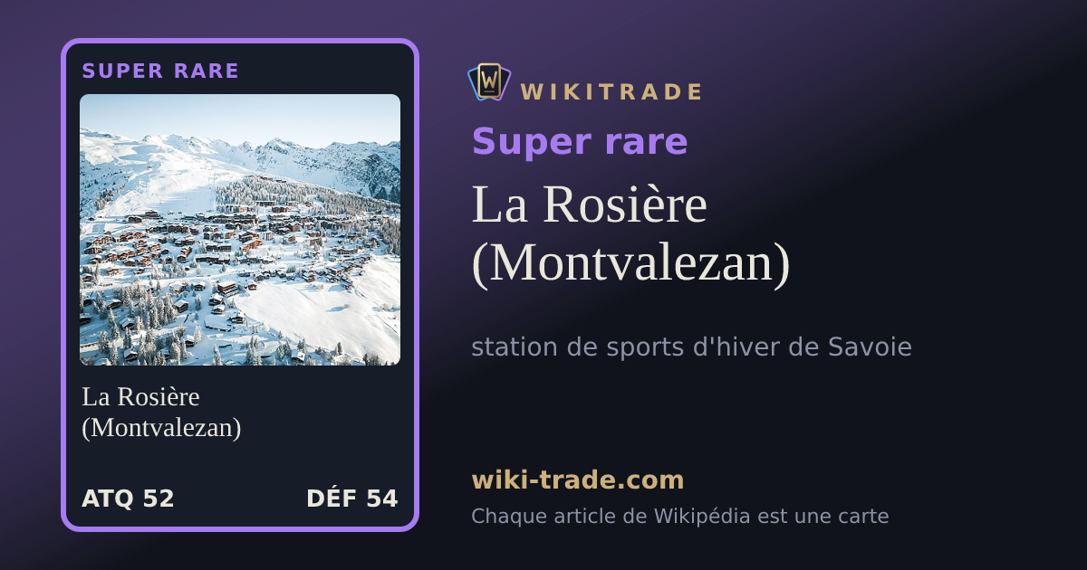 La Rosière (Montvalezan) — carte Super rare