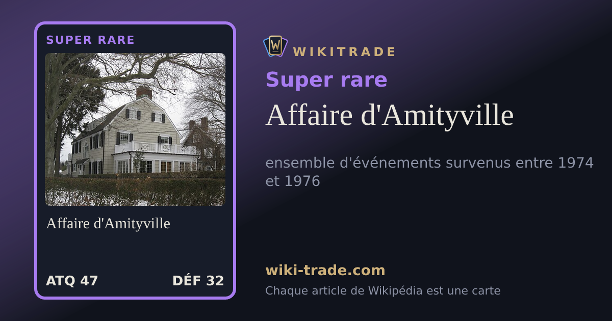 Affaire d'Amityville — carte Super rare