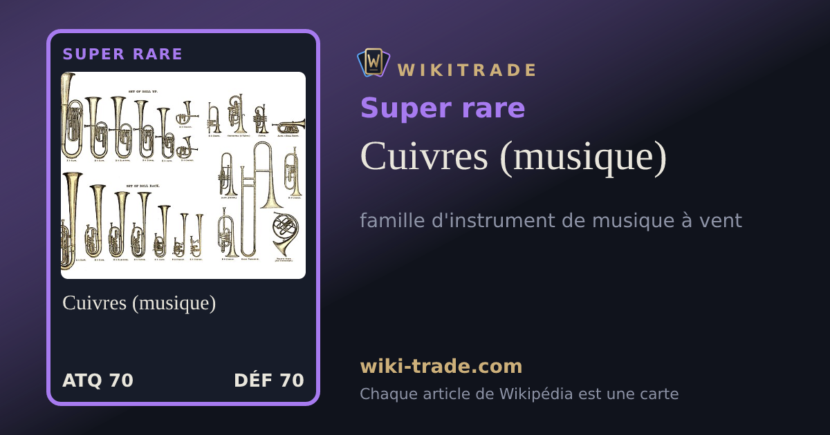 Cuivres (musique) — carte Super rare