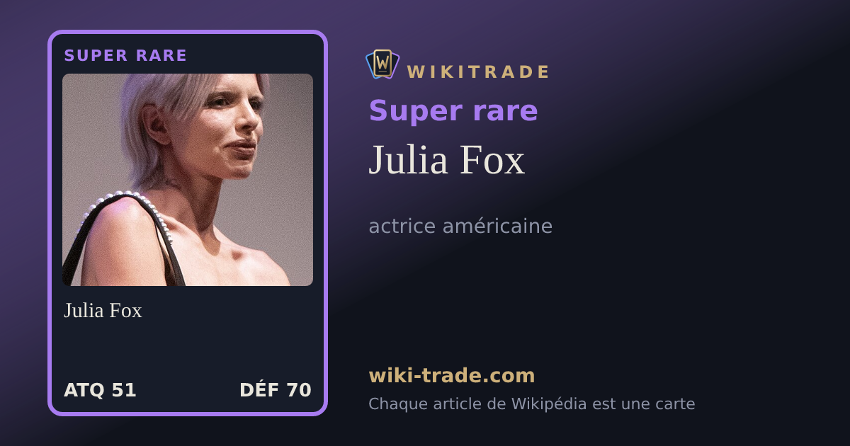 Julia Fox — carte Super rare