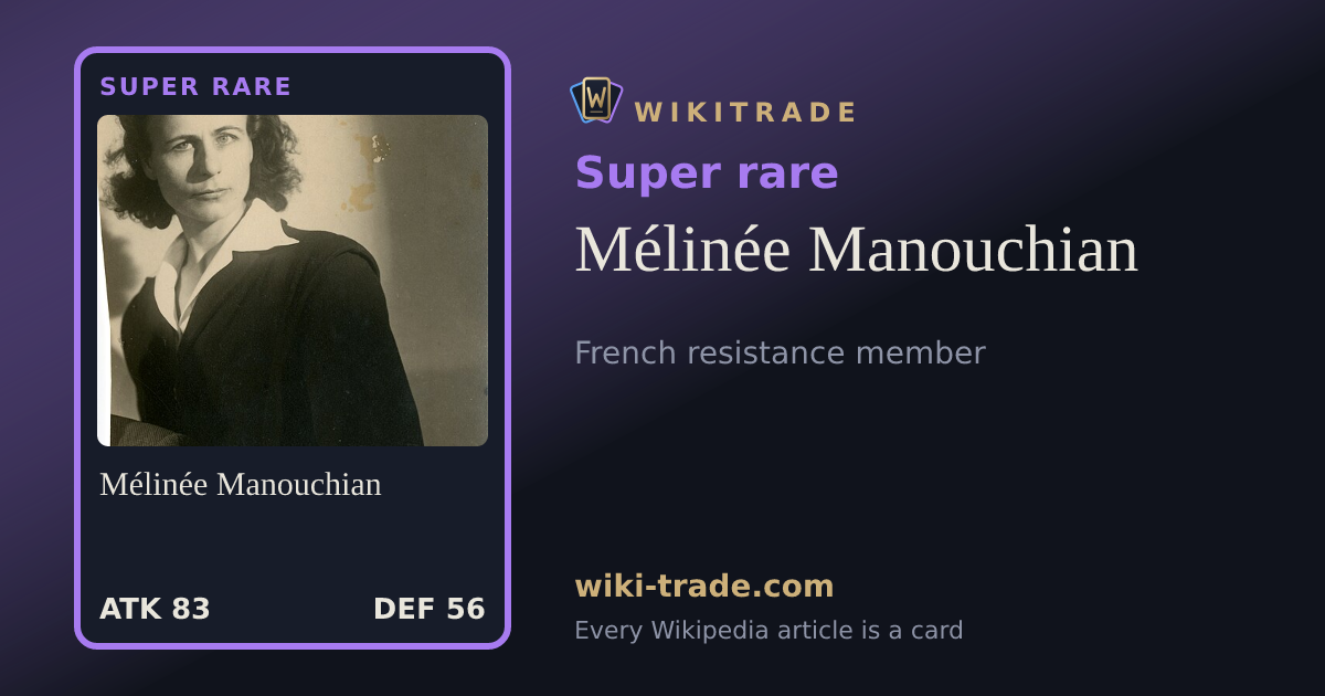 Mélinée Manouchian — Super rare card