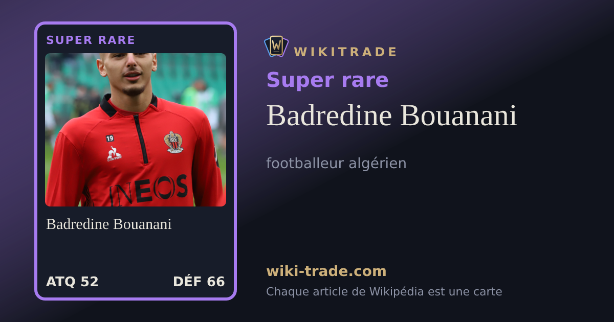 Badredine Bouanani — carte Super rare