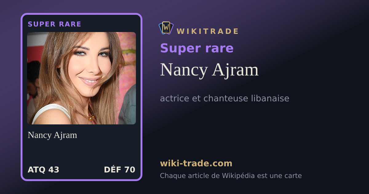 Nancy Ajram — carte Super rare