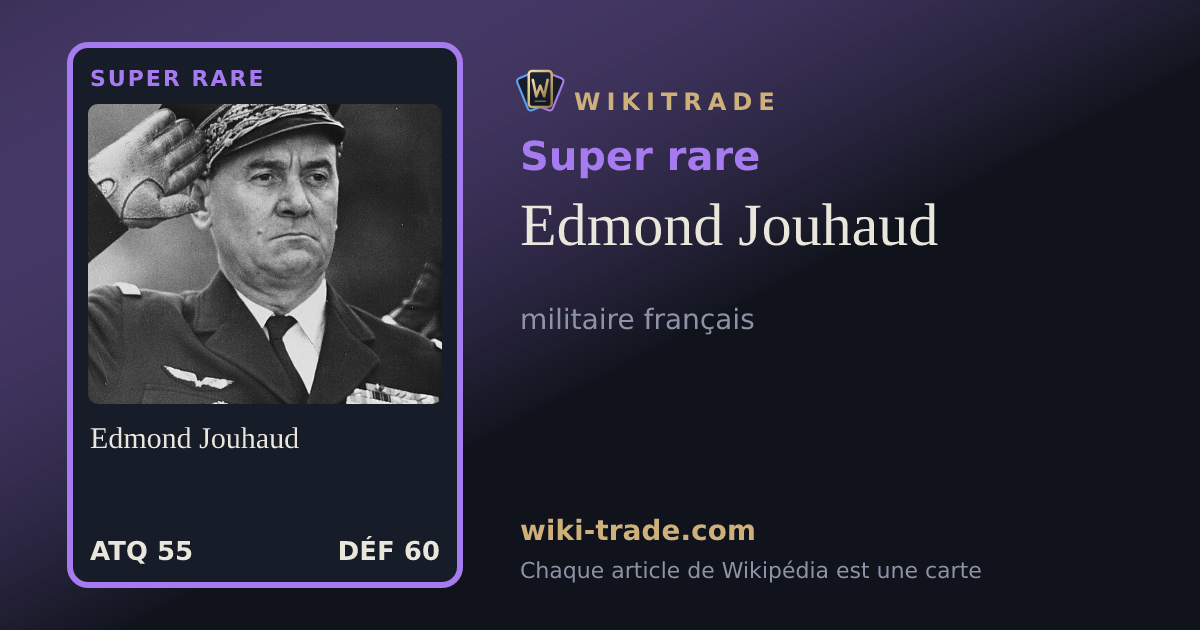 Edmond Jouhaud — carte Super rare