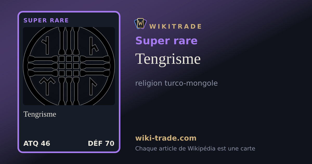 Tengrisme — carte Super rare