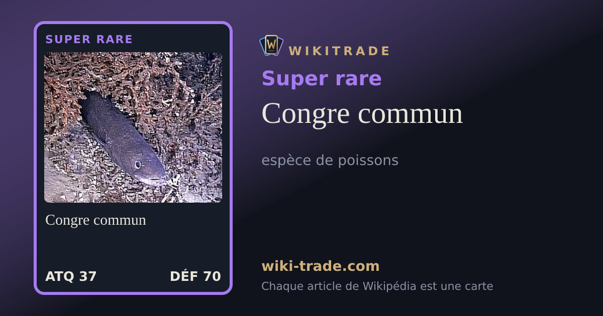 Congre commun — carte Super rare