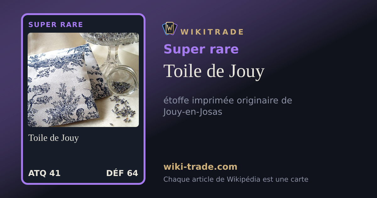 Toile de Jouy — carte Super rare
