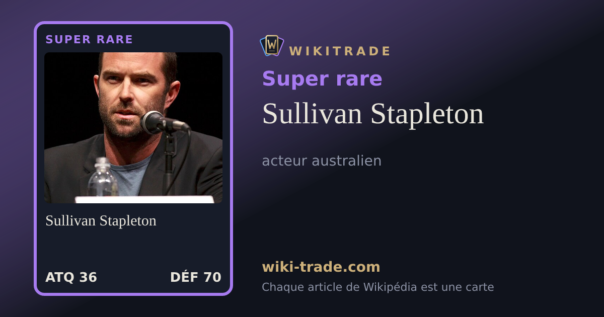Sullivan Stapleton — carte Super rare