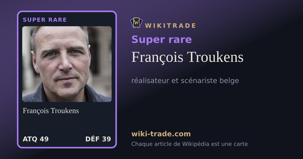 François Troukens — carte Super rare