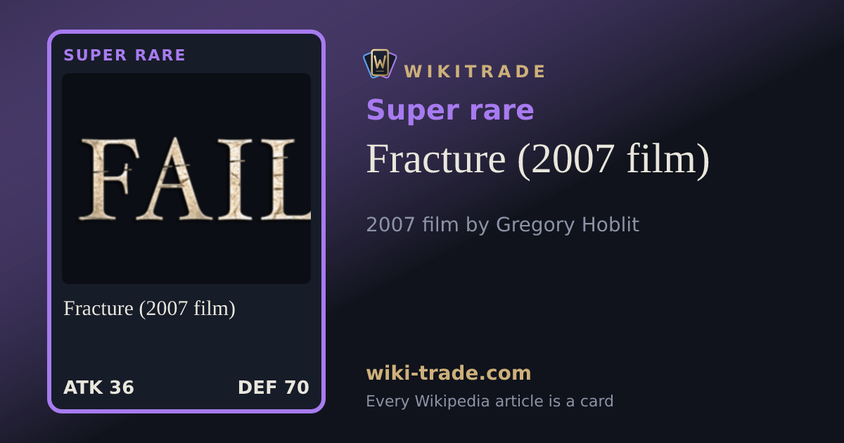 Fracture (2007 film) — Super rare card