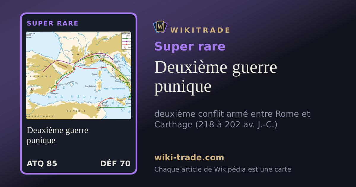 Deuxième guerre punique — carte Super rare