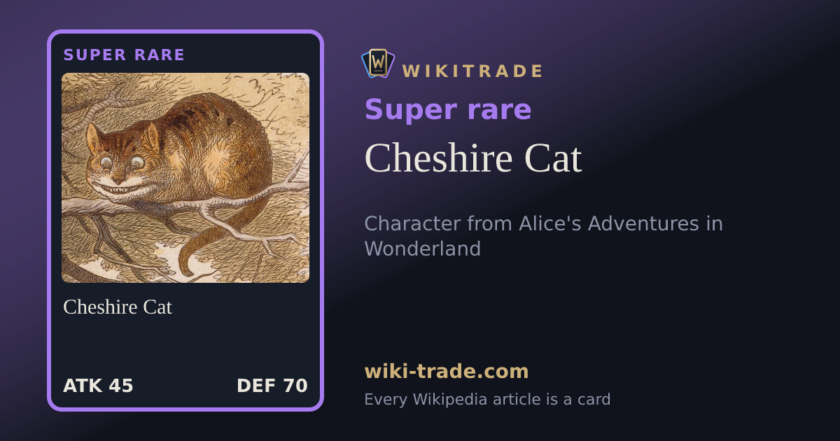 Cheshire Cat — Super rare card