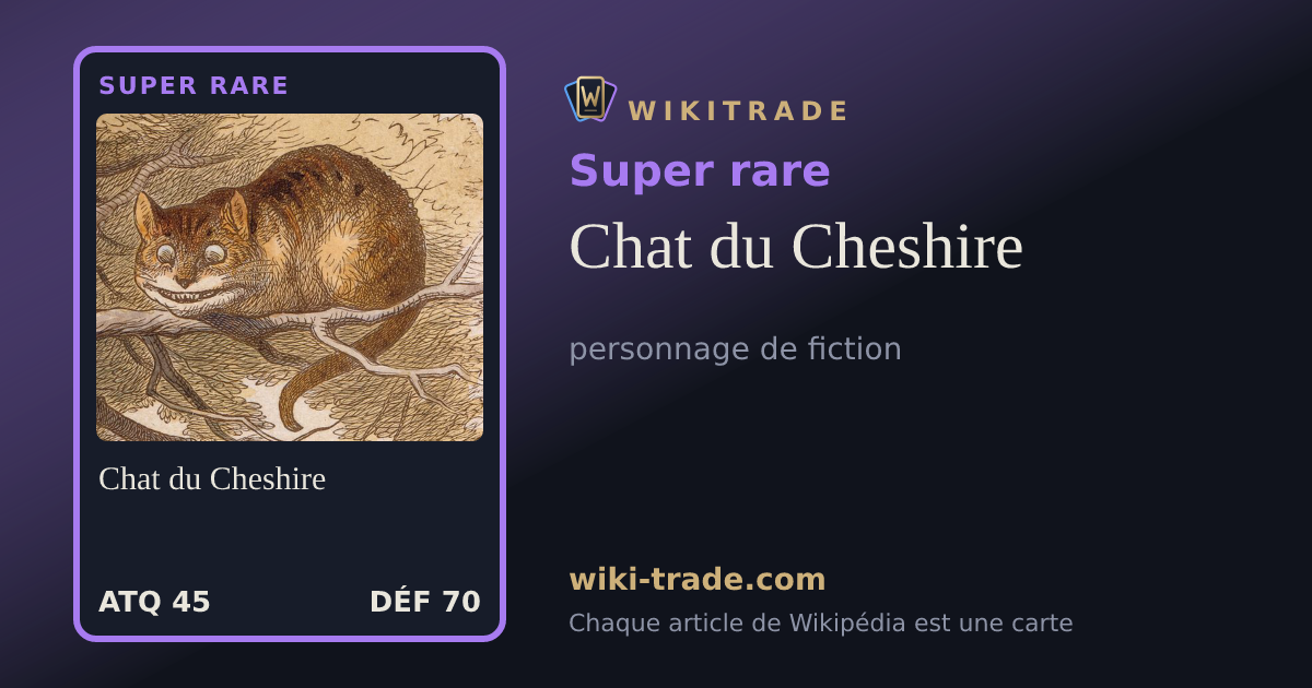 Chat du Cheshire — carte Super rare