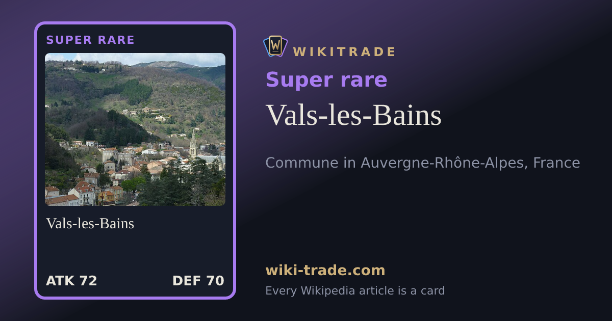 Vals-les-Bains — Super rare card