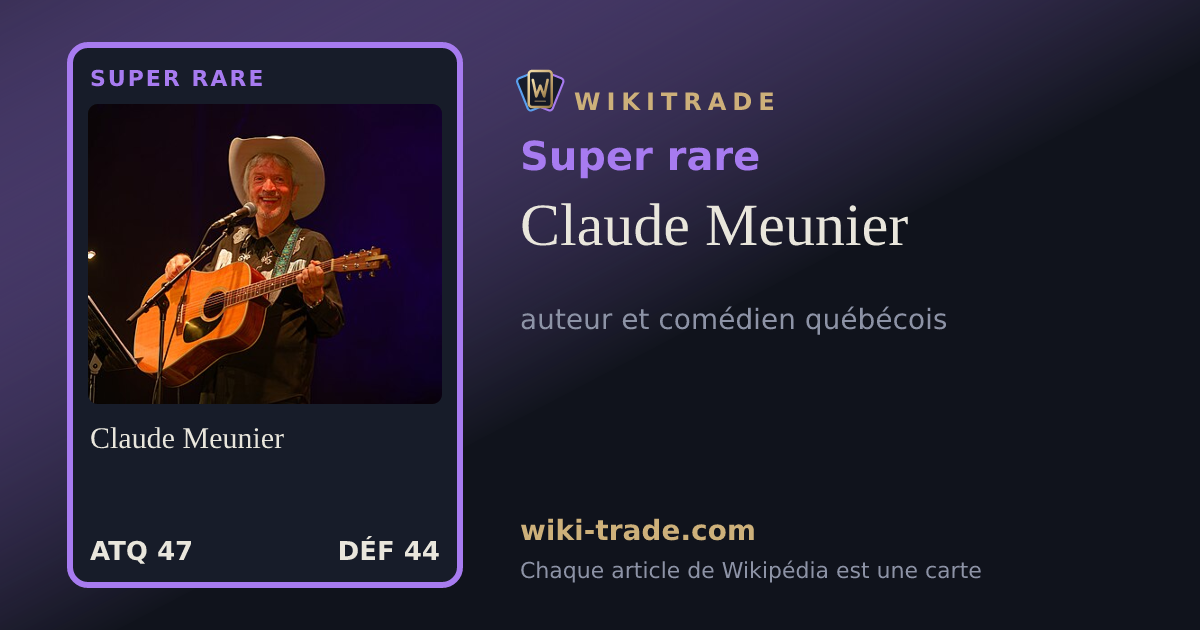 Claude Meunier — carte Super rare