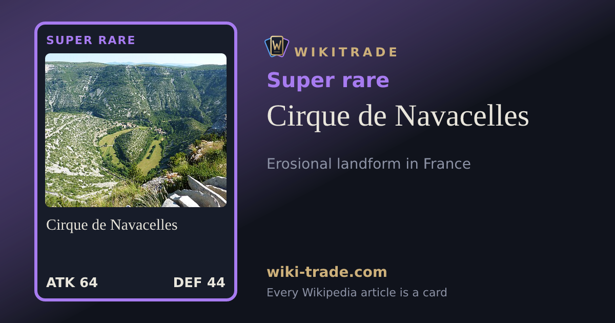 Cirque de Navacelles — Super rare card