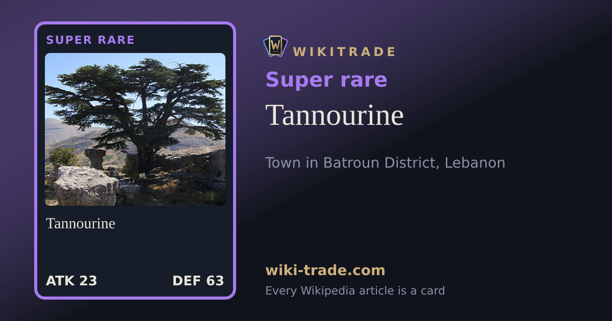 Tannourine — Super rare card