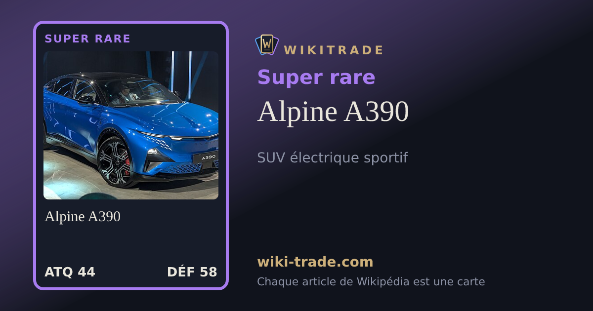 Alpine A390 — carte Super rare