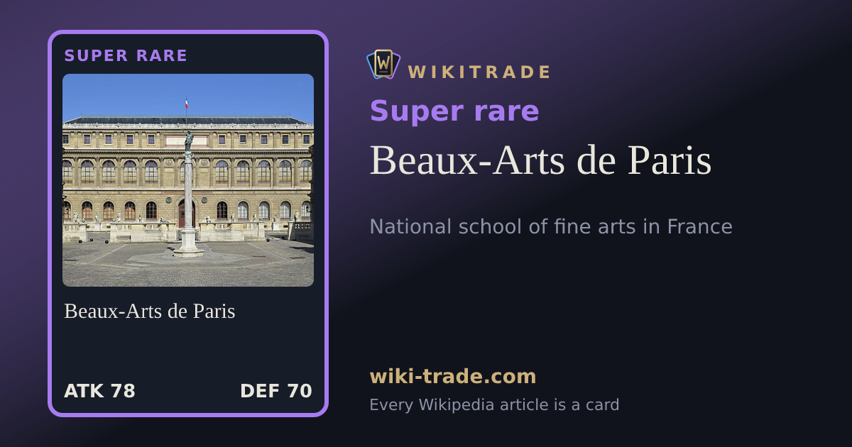 Beaux-Arts de Paris — Super rare card