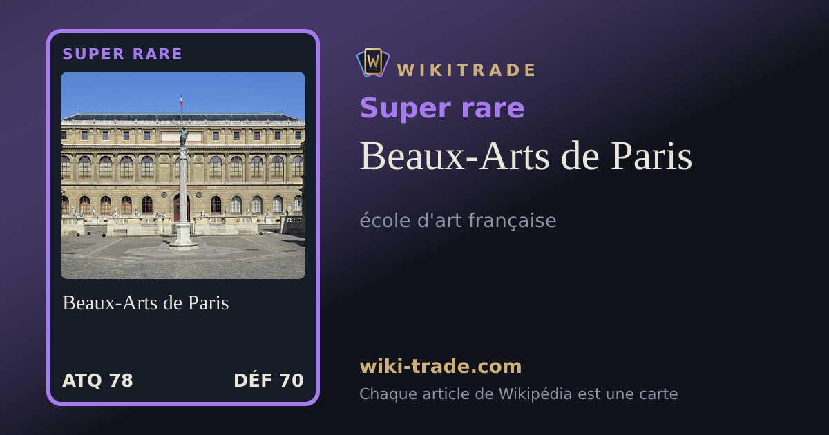 Beaux-Arts de Paris — carte Super rare