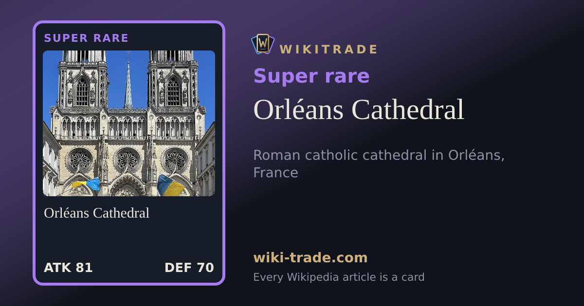 Orléans Cathedral — Super rare card