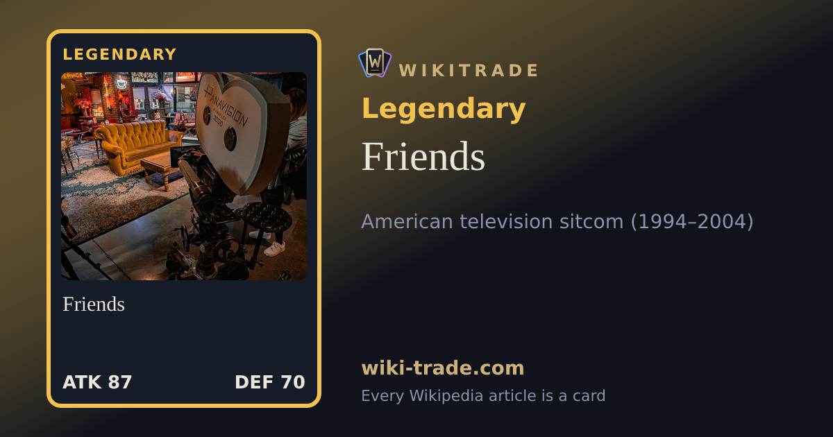 Friends — Legendary card
