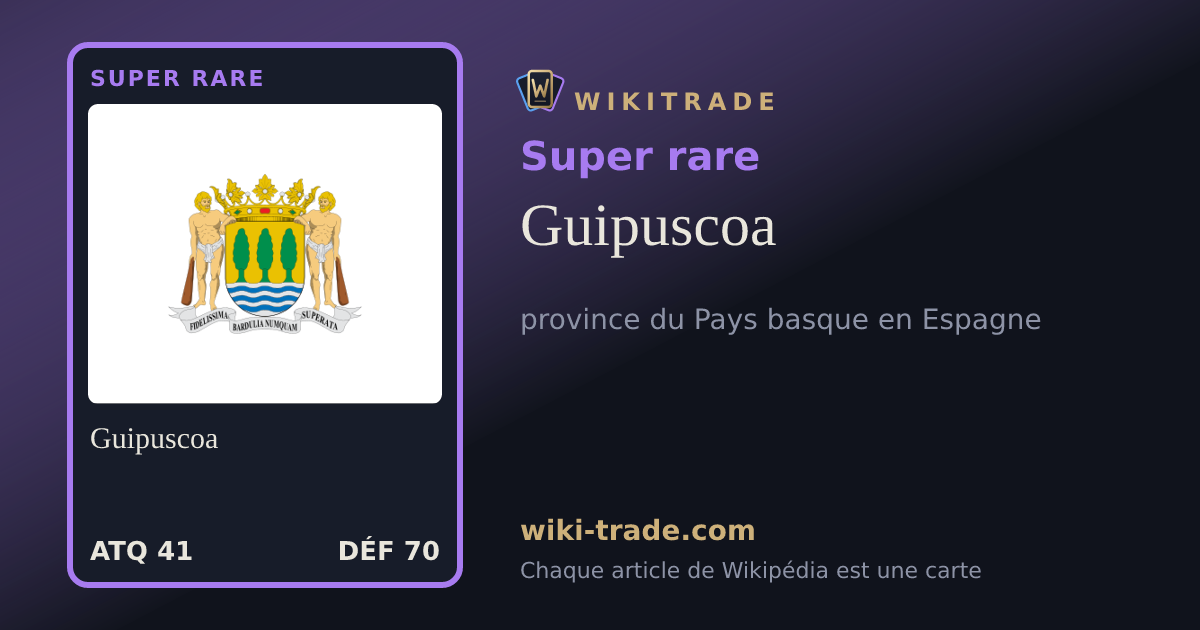 Guipuscoa — carte Super rare