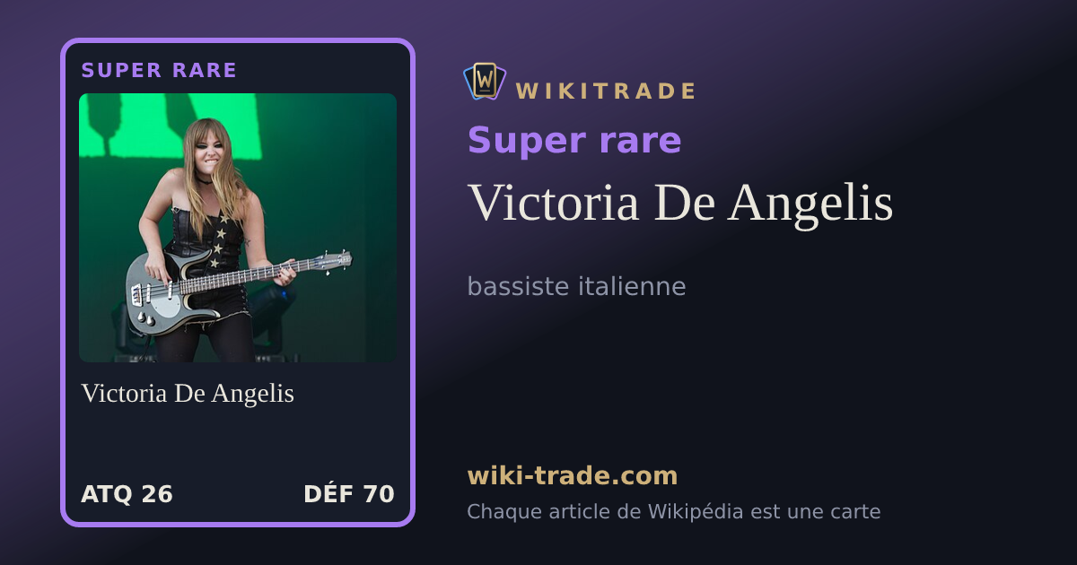 Victoria De Angelis — carte Super rare