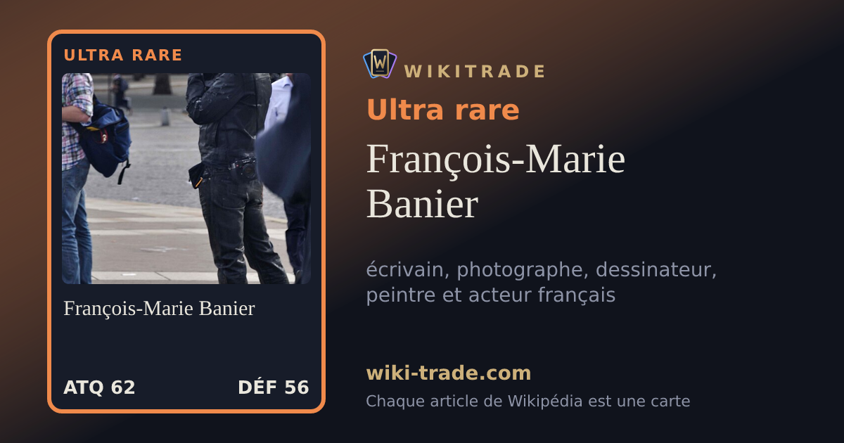 François-Marie Banier — carte Ultra rare