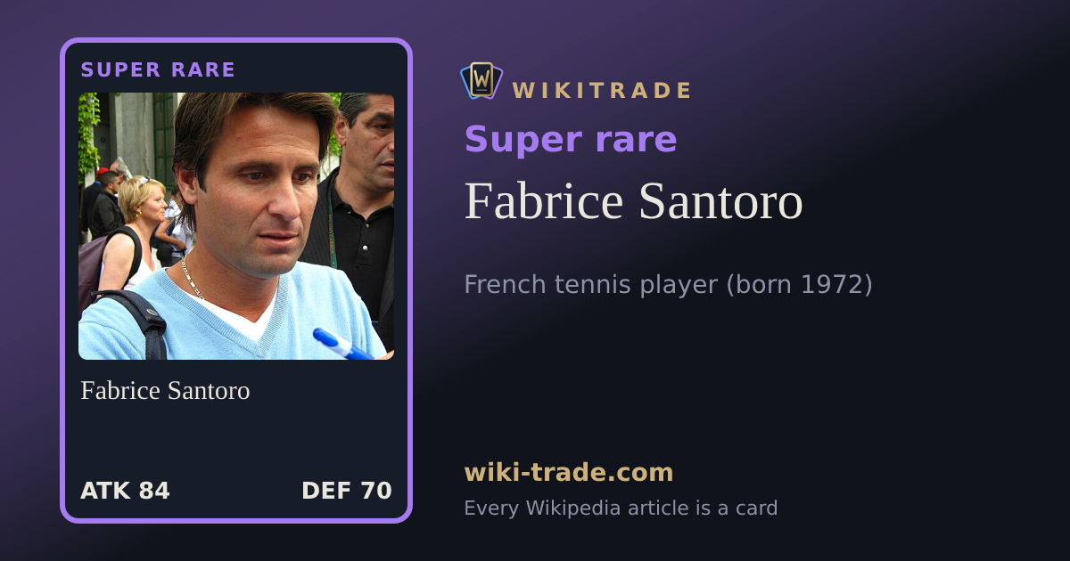 Fabrice Santoro — Super rare card