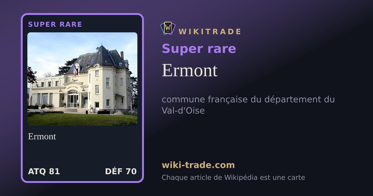 Ermont — carte Super rare
