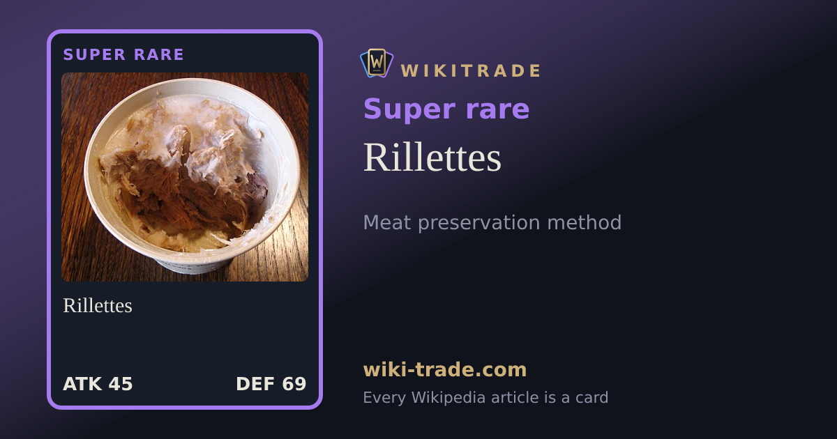Rillettes — Super rare card
