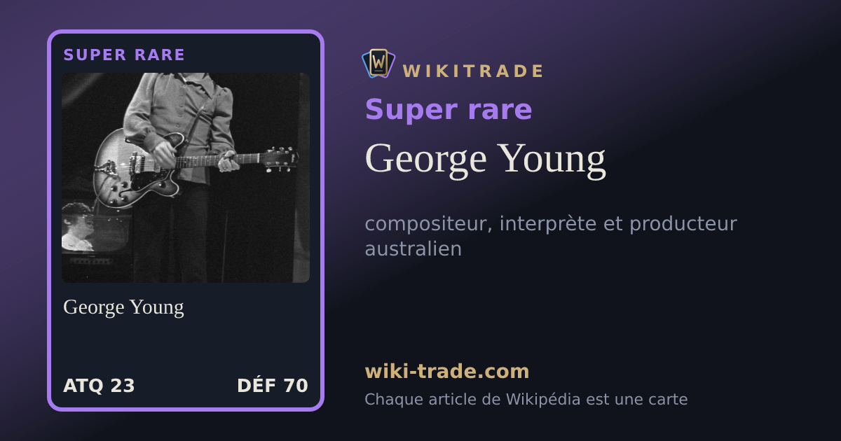 George Young — carte Super rare