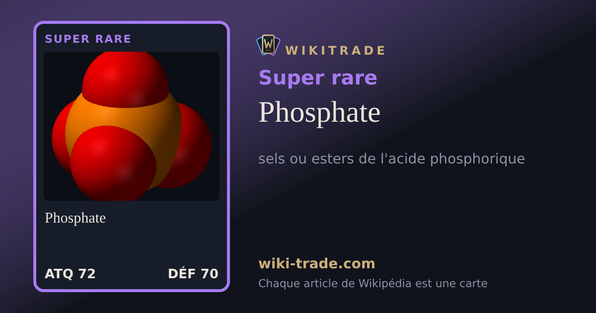 Phosphate — carte Super rare