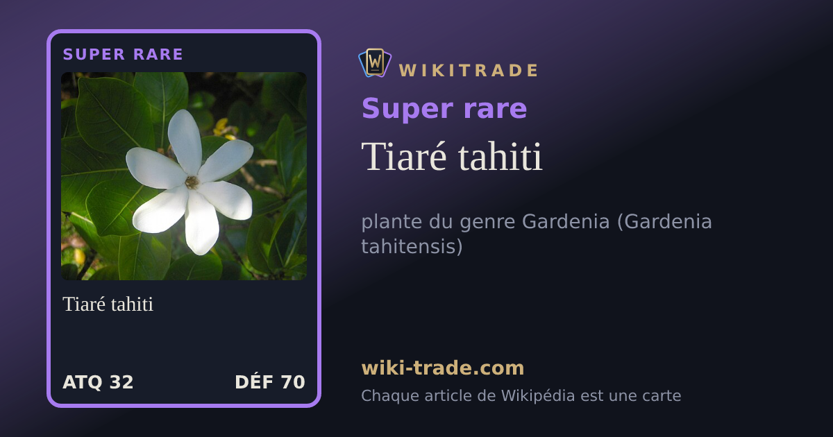 Tiaré tahiti — carte Super rare
