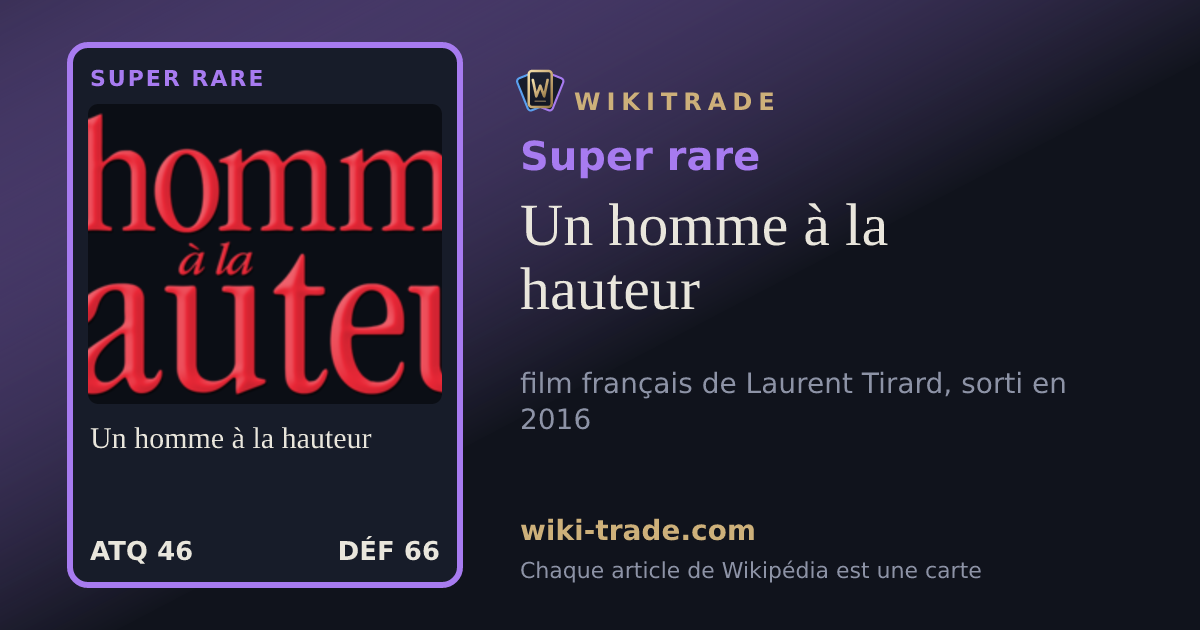 Un homme à la hauteur — carte Super rare