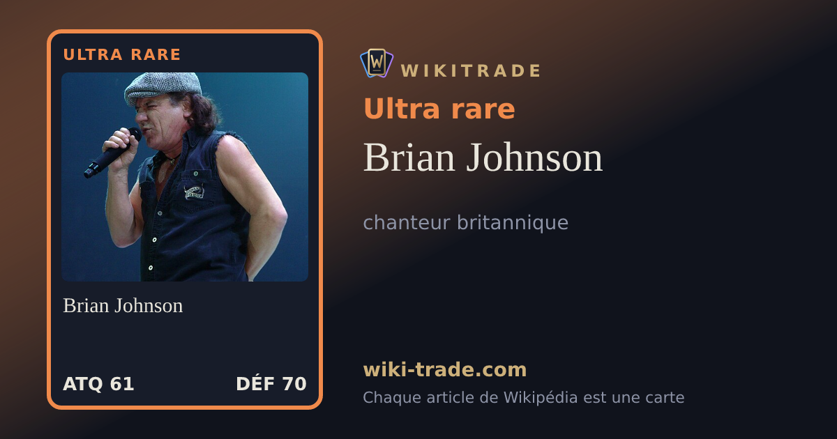 Brian Johnson — carte Ultra rare