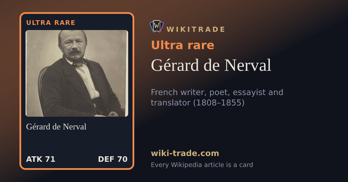 Gérard de Nerval — Ultra rare card