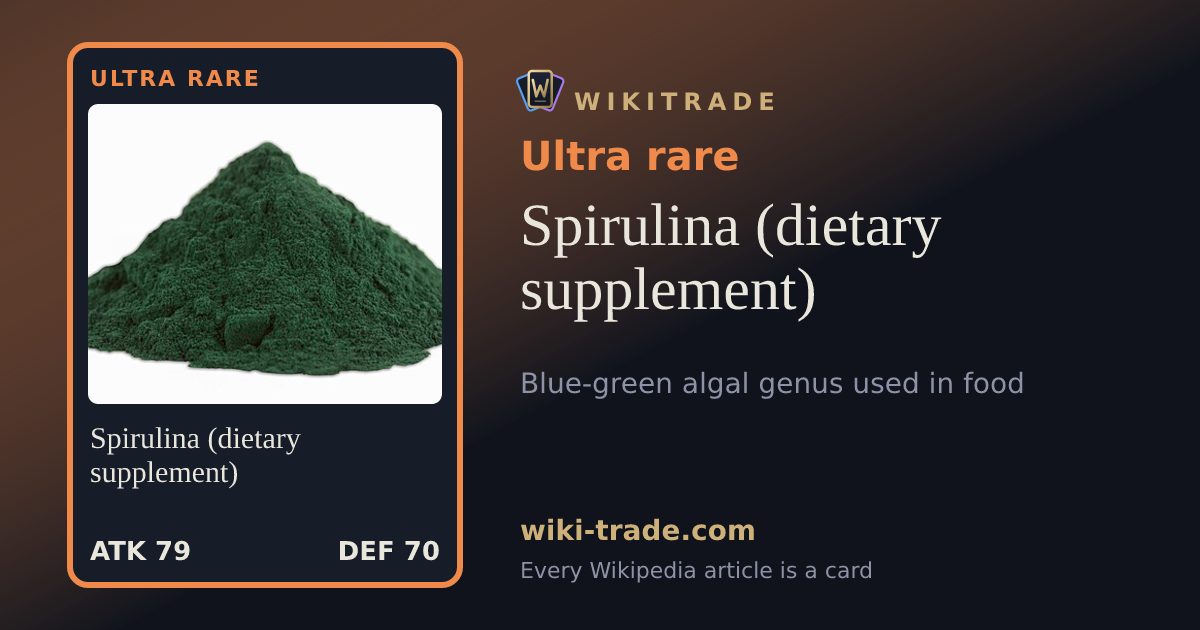 Spirulina (dietary supplement) — Ultra rare card